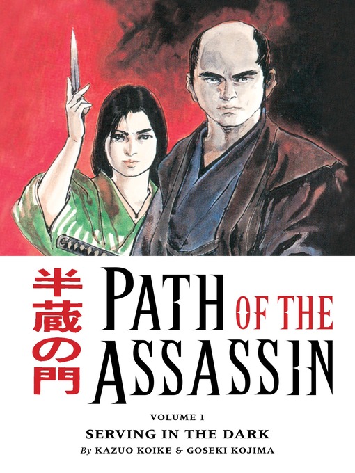 Title details for Path of the Assassin, Volume 1 by Kazuo Koike - Available